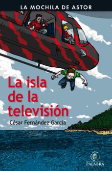 la isla de la television-cesar fernandez garcia-9788498405842