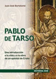 pablo de tarso-juan jose bartolome-9788498424942