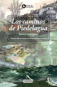 los caminos de piedelagua-monica rodriguez-9788498459142