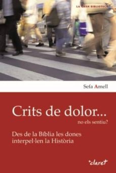 crits de dolor... no els sentiu?-sefa amell-9788498463842