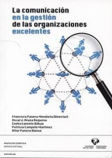la comunicacion en la gestion de las organizaciones excelentes-francisco panera mendieta-9788498604542