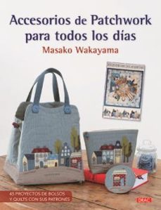 accesorios de patchwork para todos los dias-masako wakayama-9788498745542