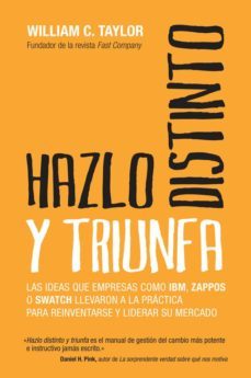 hazlo distinto y triunfa (ebook)-william c. taylor-9788498752342