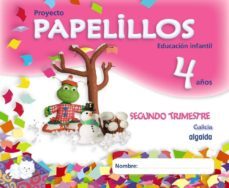 papelillos. educacion infantil 4 años (galicia) 2º trimestre-maria dolores campuzano valiente-9788498773842