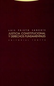 justicia constitucional y derechos fundamentales-luis prieto sanchis-9788498795042