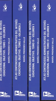 atlas contencioso ad. del interes casacional objetivo. obra compl eta. ocho volumenes-maria prendes valle-9788498905342