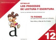 estimular nivel 12 los procesos de lectura y escritura-9788498964042