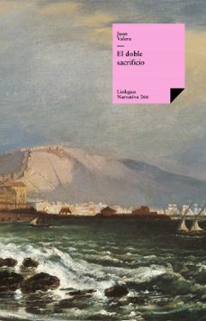 el doble sacrificio (ebook)-juan valera-9788498979442