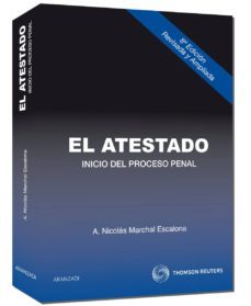 el atestado: inicio proceso penal (8ª ed)-9788499036342