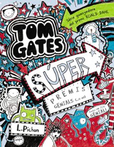tom gates 6: super premis genials-liz pichon-9788499065342