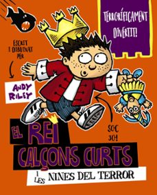 el rei calçons curts i les nines del terror-9788499068442