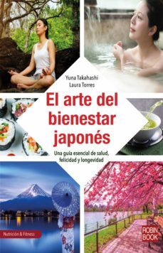 el arte del bienestar japones (ebook)-yuna takahashi-laura torres-9788499175942