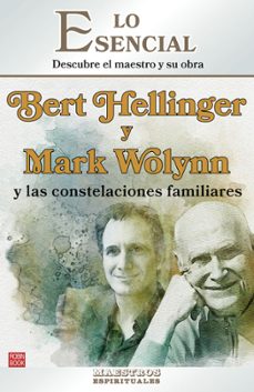 bert hellinger y mark wolynn y las constelaciones familiares-lola rodriguez brenner-9788499177342