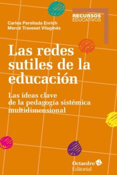 las redes sutiles de la educacion (ebook)-9788499218342