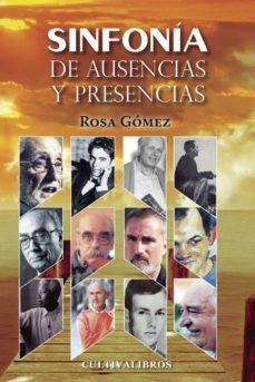 sinfonía de ausencias y presencias-rosa gomez gonzalez-9788499239842