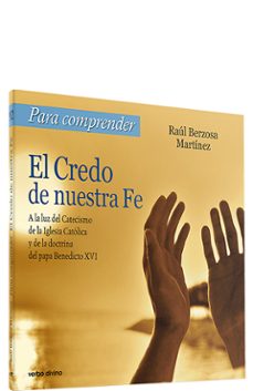 para comprender el credo de nuestra fe-cecilio raul berzosa martinez-9788499451442