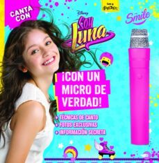 canta con soy luna: libro con microfono-9788499518442