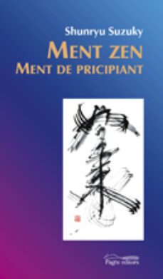 ment zen: ment  de  principiant-shunryu suzuki-9788499751542