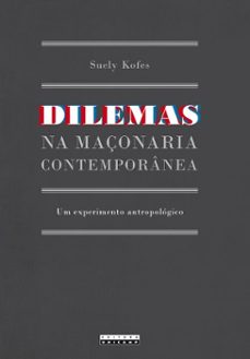 dilemas na maçonaria contemporanea (ebook)-suely kofes-9788526818842