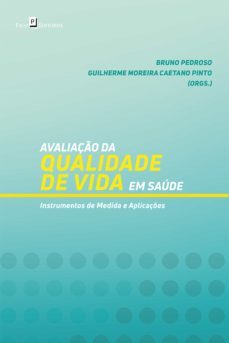 avaliaço da qualidade de vida em saude (ebook)-bruno pedroso-guilherme moreira caetano pinto-9788546209842