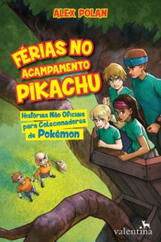 ferias no acampamento pikachu (ebook)-alex polan-9788558890342