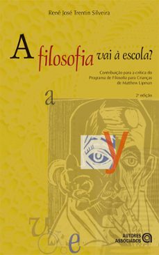 a filosofia vai a escola? (ebook)-renê josé trentin silveira-9788574964942