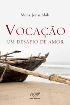 vocaço: um desafio de amor (ebook)-monsenhor jonas abib-9788576772842