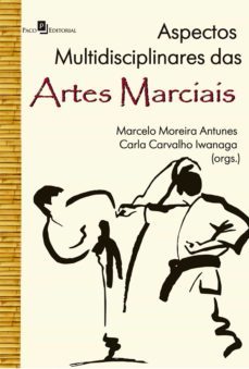 aspectos multidisciplinares das artes marciais (ebook)-marcelo moreira antunes-9788581482842