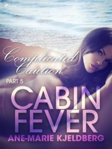cabin fever 5: complicated caution (ebook)-9788726232042