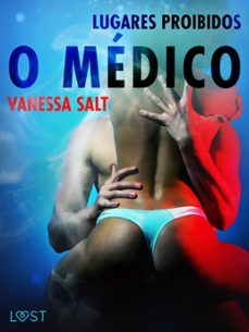 lugares proibidos: o medico (ebook)-vanessa salt-9788726267242