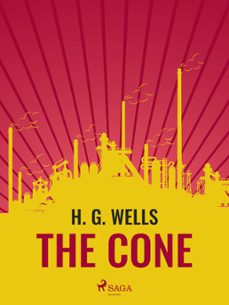 the cone (ebook)-h. g. wells-9788726701142