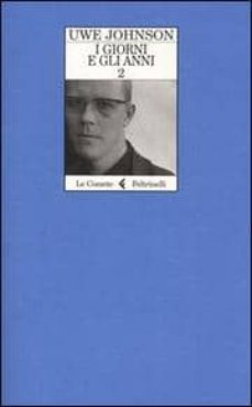 i giorni e gli anni. dalla vita di gesine cresspahl. vol. 2-9788807530142