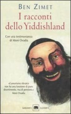 i racconti dello yiddishland: parole del popolo ebraico-ben zimet-9788811677642