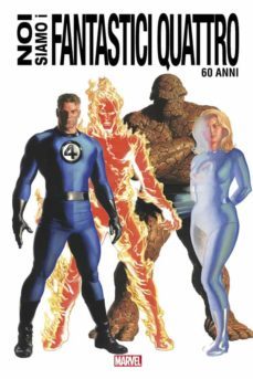 noi siamo i fantastici quattro - 60 anni (ebook)-9788828710042