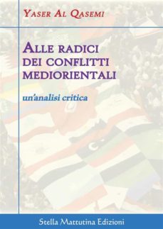 alle radici dei conflitti mediorientali (ebook)-9788834164242