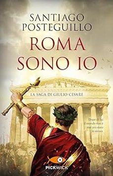 roma sono io. la saga di giulio cesare-9788855447942