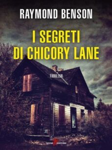i segreti di chicory lane (ebook)-raymond benson-9788863938142
