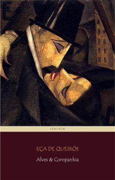 alves &amp; companhia (ebook)-jose maria eça de queiros-9788892506442