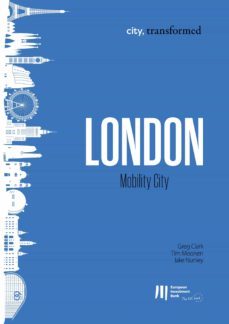 london: mobility city (ebook)-greg clark-tim moonen-jake nunley-9789286138942