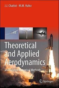 theoretical and applied aerodynamics: and related numerical methods-jean jacques chattot-mohamed hafez-9789401798242