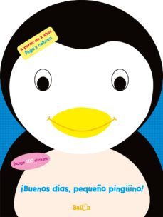 ¡buenos dias, pequeño pinguino! (mis pequeños amigos)-9789403201542
