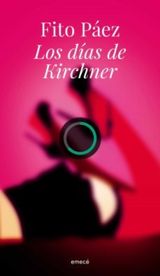 los días de kirchner (ebook)-fito paez-9789500439442