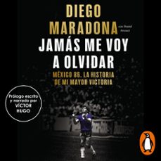 jamas me voy a olvidar (audiolibro)-diego armando maradona-9789500765442