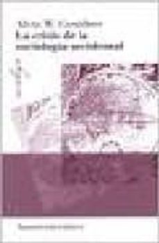 la crisis de la sociologia occidental-9789505181742
