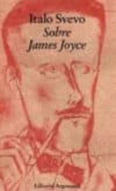 sobre james joyce-italo svevo-9789509282742