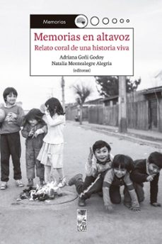 memorias en altavoz (ebook)-natalia montealegre alegría-adriana goñi godoy-9789560019042