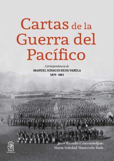 cartas de la guerra del pacifico (ebook)-maría soledad manterola bade-juan ricardo couyoumdjian-9789561427242
