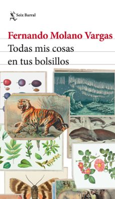 todas mis cosas en tus bolsillos-fernando molano vargas-9789584295842