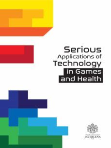 serious applications of technology in games and health (ebook)-zuñiga claudia-9789585119642