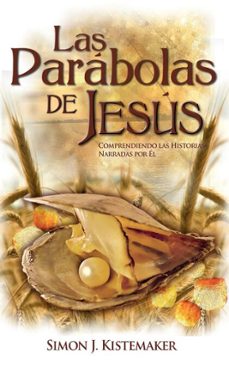 las parabolas de jesus (ebook)-simon j. kistemaker-9789585957442